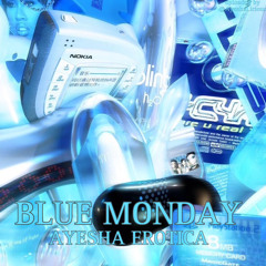 Ayesha Erotica - Blue Monday