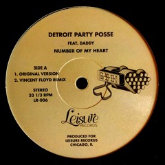 Detroit Party Posse ft. Daddy - Number Of My Heart 12"