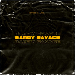 RandySavage Ft Dizzi Dazed (Prod Fresh Bands x Dextah)
