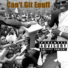 Barry Whyte - Can't Git Enuff Ft. Wasabi D