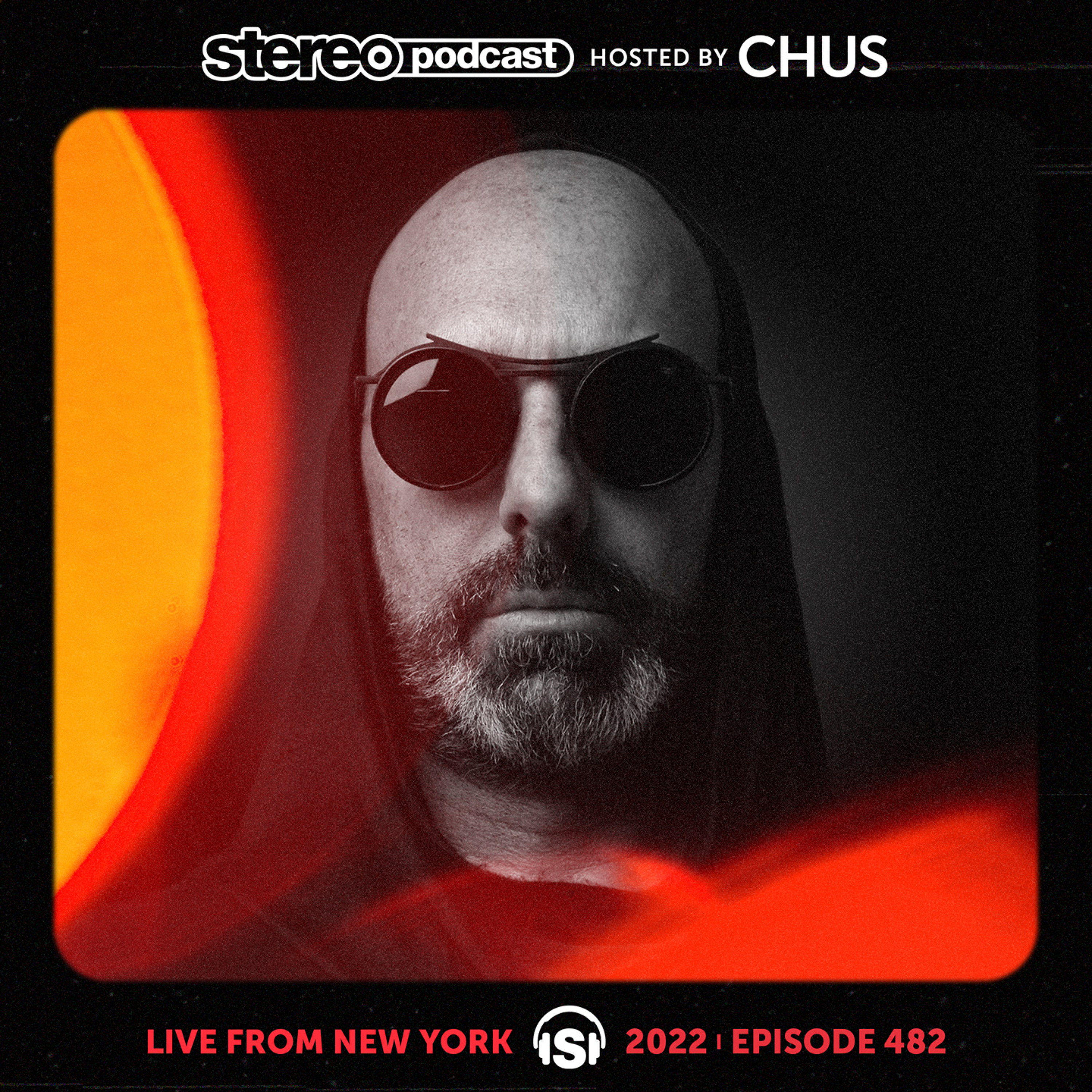 CHUS | LIVE FROM NYC | Stereo Productions Podcast 482 episode artwork