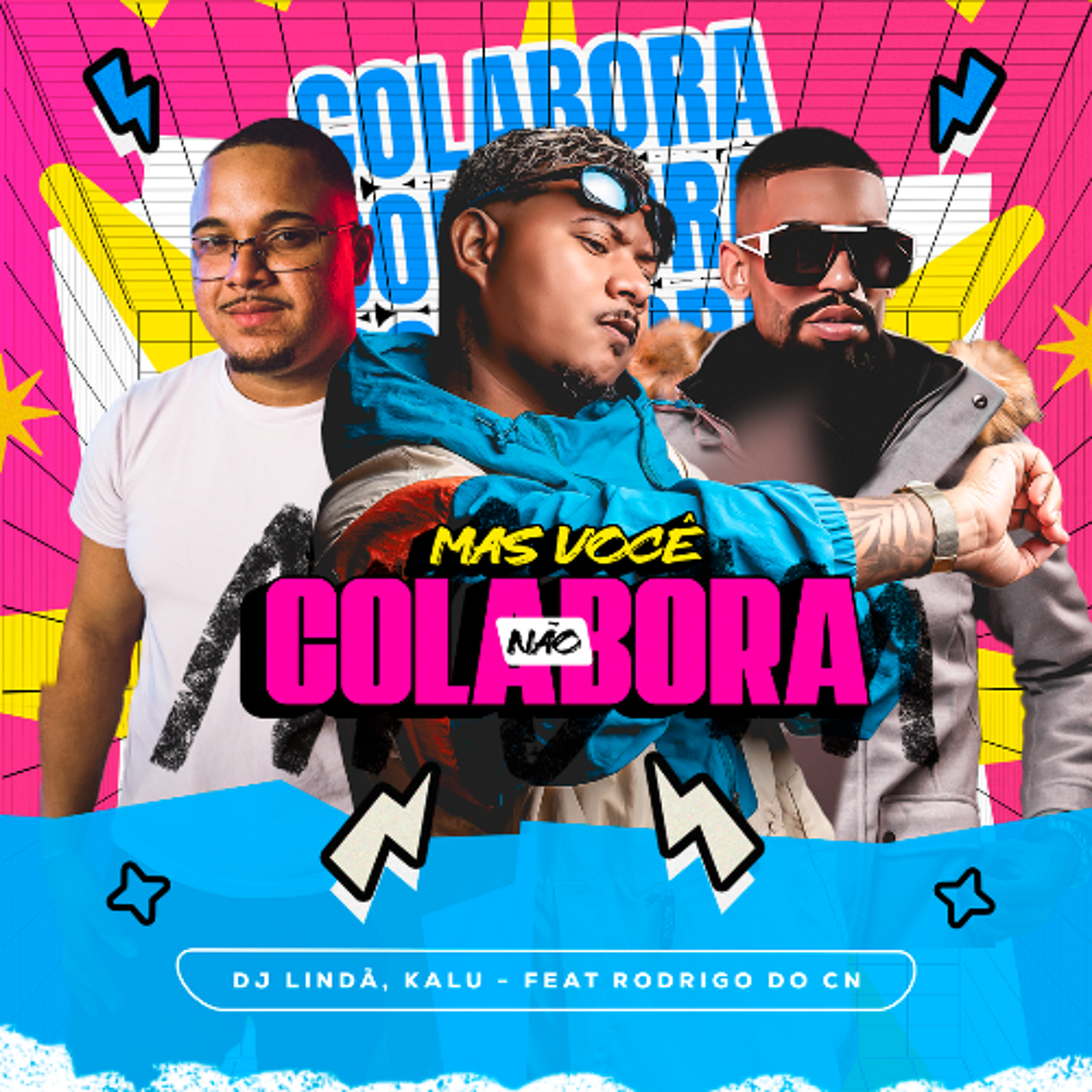 RODRIGO DO CN - MAS VOCE NÃO COLABORA [ DJ LINDÃO E DJ KALU ] 2025 episode artwork