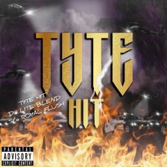 TYTE -HIT (Dj Lite Iced Down Medallions Blend) 2021