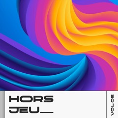 Hors Jeu • vol.02 | Keinemusik, Black Coffee, Nico Morano