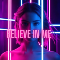 Believe In Me - Kyrone Tweed