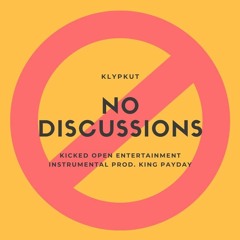 No Discussions(freestyle)