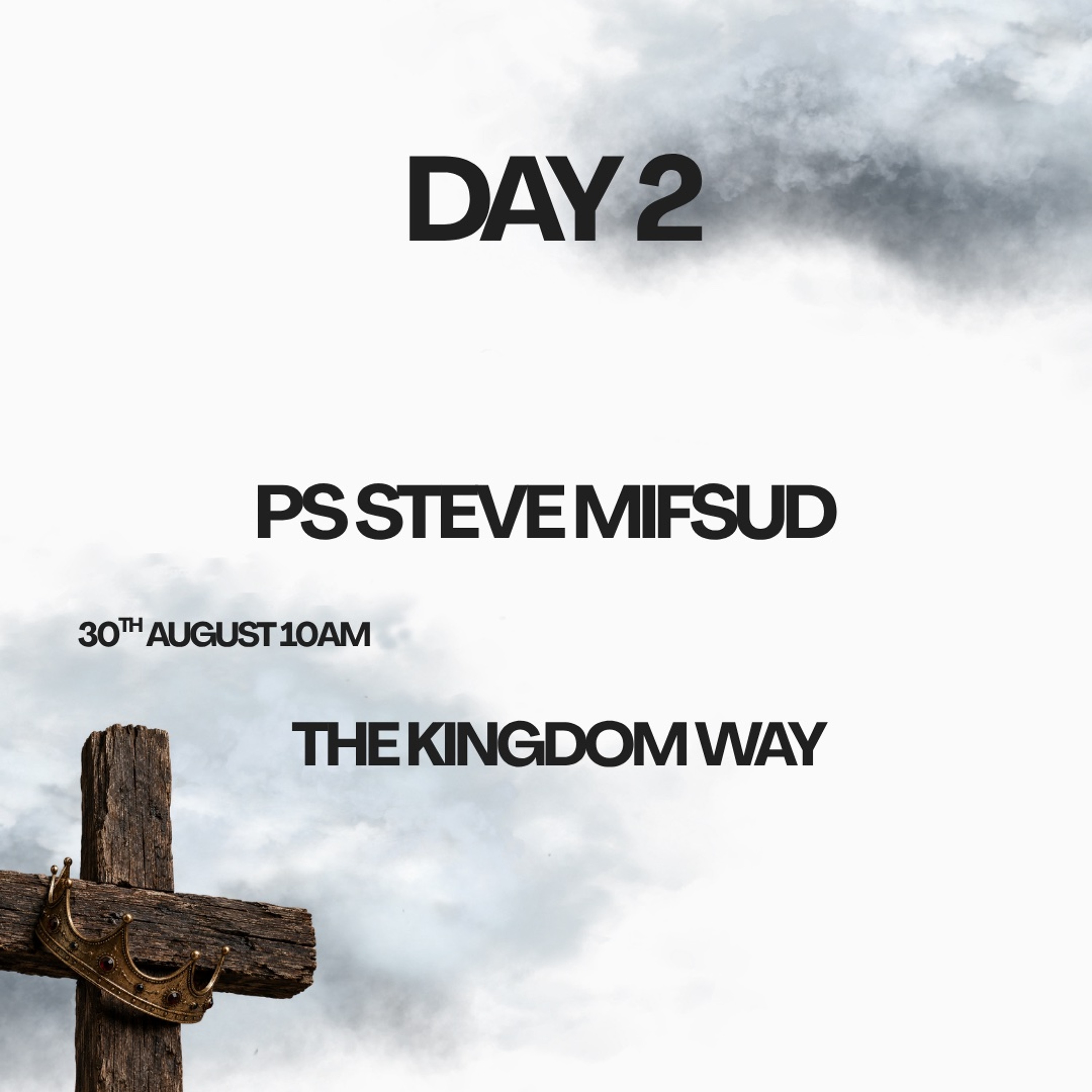 DAY 2 - Ps Steve Mifsud