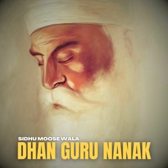 Sidhu Moose Wala - Dhan Guru Nanak | ProLP Music