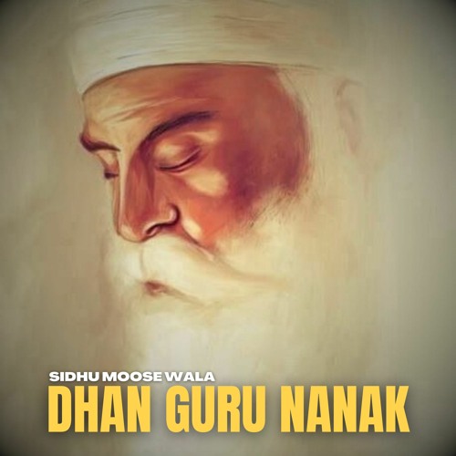Sidhu Moose Wala - Dhan Guru Nanak | ProLP Music