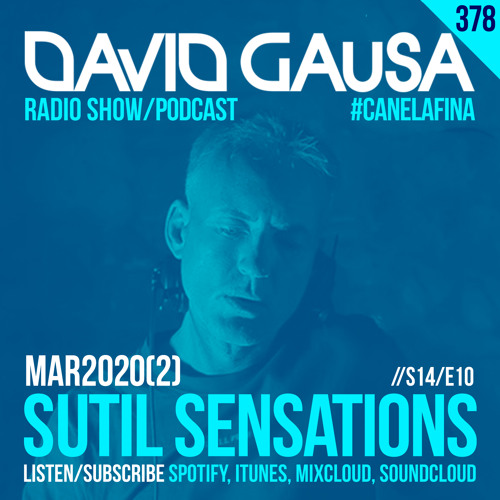 Sutil Sensations Radio Show #378 - A very special #StayAtHome show with #HotBeats and #CanelaFina!