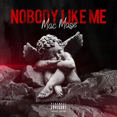 Mac Mase - Nobody Like Me