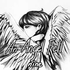 An Angel Fell