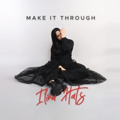 Make It Through (Official Audio)