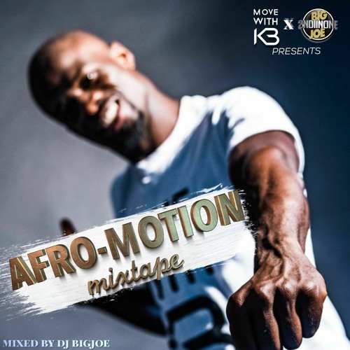 AFRO MOTION MIXTAPE