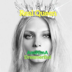 Real Queen Feat. DreamerBoi Prod. by GodLow