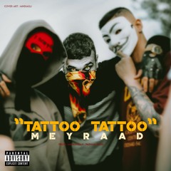 Tattoo Tattoo [Prod. Mandassan, Parham Potki]