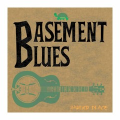 Basement Blues