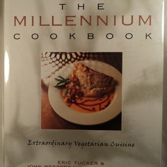 get⚡[PDF]❤ The Millennium Cookbook: Extraordinary Vegetarian Cuisine