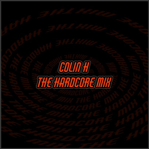 Colin H - Hardcore/Gabber Mix - 127-215BPM