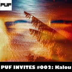 PUF Invites #002: Kalou