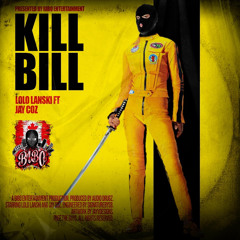Kill bill - lolo lanski