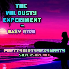 The Val Dusty Project - Easy Ride 2012 (King Mico SilverSurfMix)
