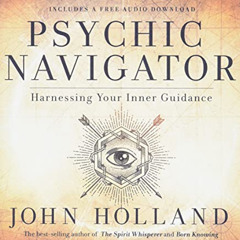 [Read] KINDLE ☑️ Psychic Navigator: Harnessing Your Inner Guidance by  John Holland K