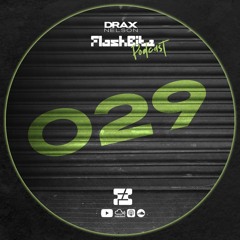 Drax Nelson - Flashbite Podcast - Episode 029