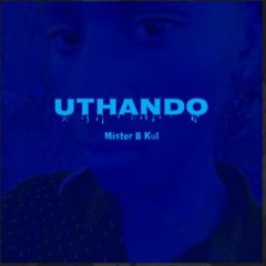 Mister B Kul - Uthando