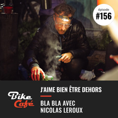 J'aime bien être dehors