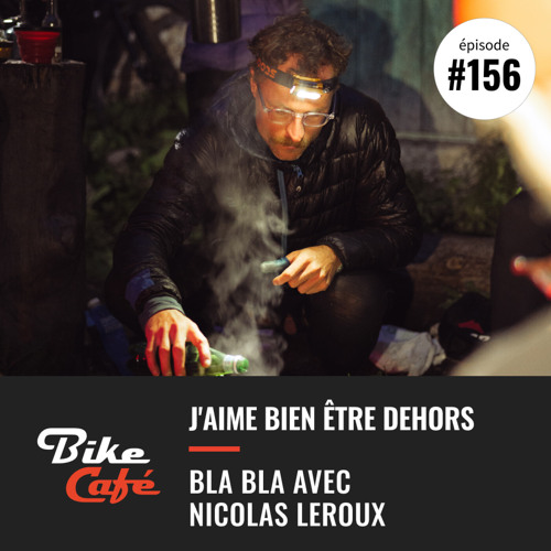 J'aime bien être dehors