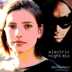 Do You Feel? - Electric Night Mix