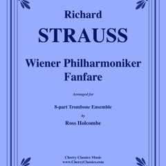 Strauss Weiner Philharmoniker Fanfare 8 Trombone Ensemble - 3855
