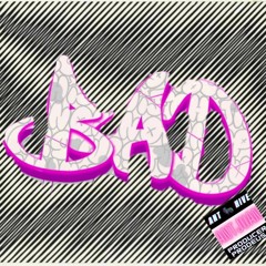 bad