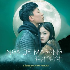 Mitsey Chi | Official Ost of Nga Je Masong-Forget Me Not
