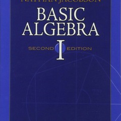 [PDF] Basic Algebra I: Second Edition (Dover Books on Mathematics)