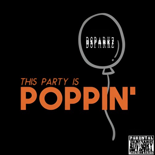DSparkz  (This Party Is Poping)