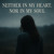 Artwork for Neither in My Heart, Nor in My Soul