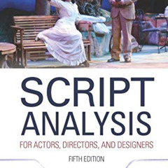[VIEW] PDF 🗂️ Script Analysis for Actors, Directors, and Designers by  James Thomas