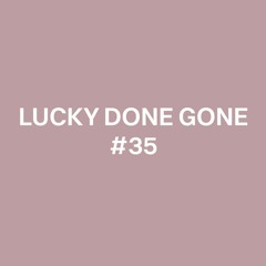 Pulsår Mix 035 - Lucky Done Gone