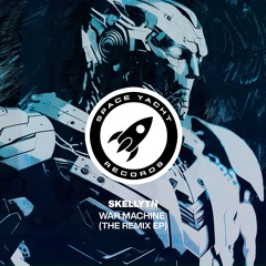 Skellytn - War Machine (Quannum Logic Remix) [Space Yacht Records]