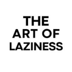 laziness