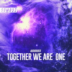 Audiorider - Together We Are One