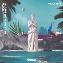 Zita - YOU & I (feat. Malin Horsevik)