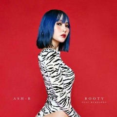 Ash-B - BOOTY (Feat. Mckdaddy)
