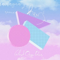 What Once Was - MVSAGUA REMIX