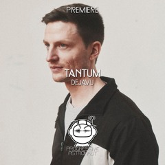 PREMIERE: Tantum - Dejavu [Meanwhile]