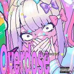 OVERDOSE (prod.Romantic Muffy)
