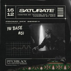 Saturate Promo Mix #1 - YN BASE