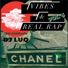 "Vibes & Real Rap" Vol. 6 IbnSabiRadio